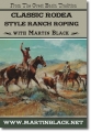 DVD Classic Rodea Style Ranch Roping Part1